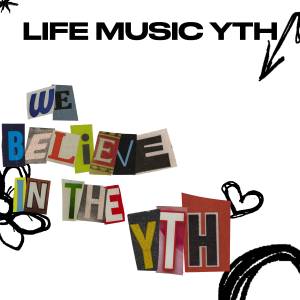 Life Music YTH