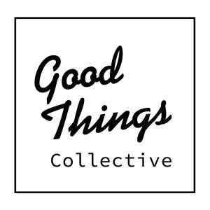 Good Things Collective