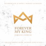 Forever My King - Single