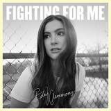 Fighting For Me