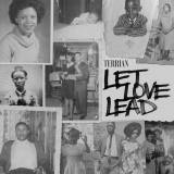 Let Love Lead - Single
