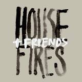 Housefires & Friends