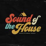 Sound Of The House (Live)