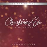 Christmas Eve In Bethlehem (Deluxe Edition)