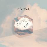 Fresh Wind - Single