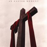 Man Of Sorrows (An Easter Moment) (Choral Anthem)