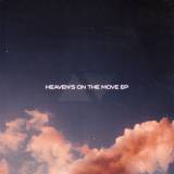 Heaven's On The Move EP