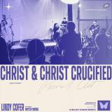 Christ And Christ Crucified