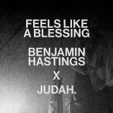 Feels Like A Blessing