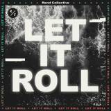 Let It Roll