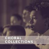 Non-Seasonal Choral Collections