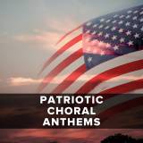 From Sea To Shining Sea (A Patriotic Medley) (Choral Anthem SATB)