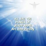 All Hail The Power Of Jesus' Name (DIADEM)
