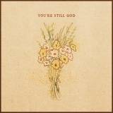 You're Still God (Live)