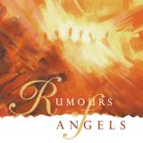 Rumours Of Angels