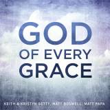 God Of Every Grace (Worship Choir/SAB)
