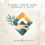 Every Good And Perfect Gift