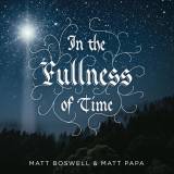 In The Fullness Of Time (Sing It Now)