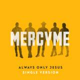 Always Only Jesus (Single Version)