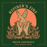 Refiner's Fire (35th Anniversary)