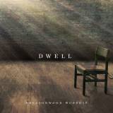 Dwell