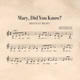 Mary Did You Know