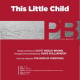 This Little Child (Choral Anthem SATB)