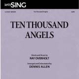 Ten Thousand Angels (Choral Anthem SATB)