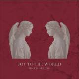 Joy To The World (Holy Is The Lord)