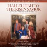 Hallelujah To The Risen Savior