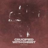 Crucified With Christ