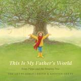 This Is My Father's World (from Pippa and the Singing Tree)
