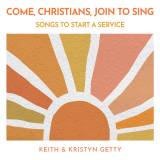Come Christians Join To Sing