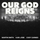 Our God Reigns (Over All The Earth) (Live)