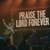 Praise The Lord Forever