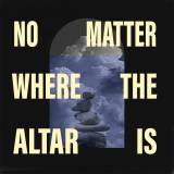 No Matter Where The Altar Is (Live)