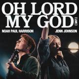 Oh Lord My God (Live)
