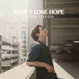 Don't Lose Hope