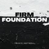 Firm Foundation (He Won't) (Choral/SATB)