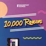 10,000 Reasons (Bless The Lord) (Kids)