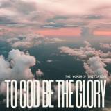 To God Be The Glory