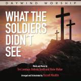 What The Soldiers Didn't See
