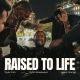 Raised To Life