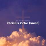 Christus Victor (Amen)
