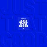 Just That Good (Acoustic)