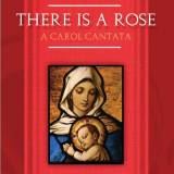 There Is A Rose