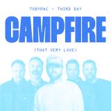 Campfire (That Very Love)