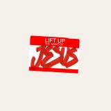Lift Up the Name of Jesus