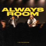 Always Room (Live)