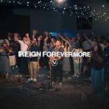 Reign Forevermore